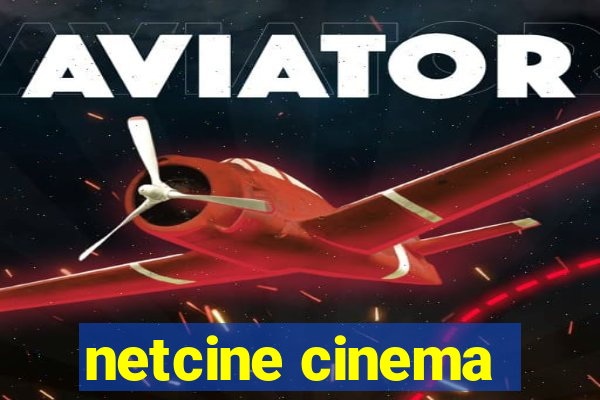 netcine cinema